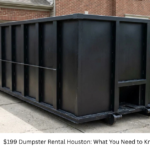 $199 Dumpster Rental Houston: What You Need to Know