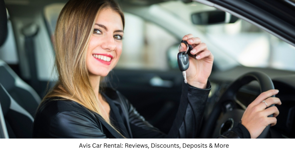 Avis Car Rental: Reviews, Discounts, Deposits & More