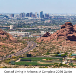 Cost of Living in Arizona: A Complete 2026 Guide