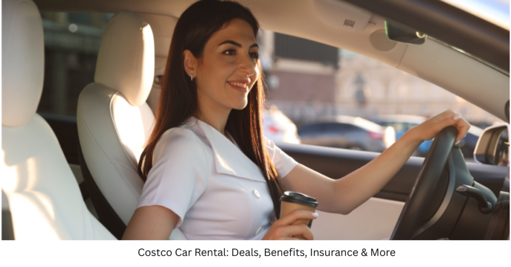 Costco Car Rental: Deals, Benefits, Insurance & More