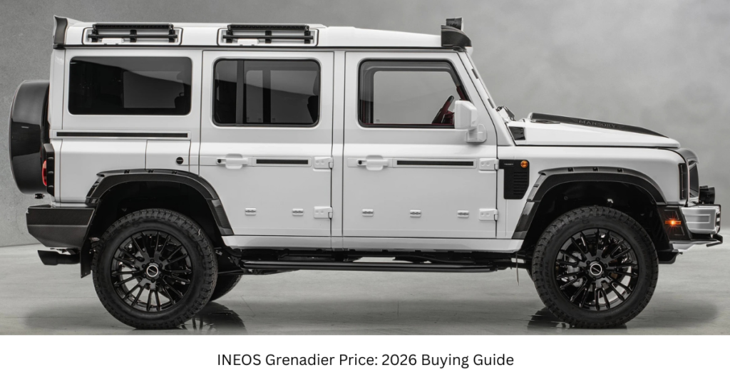 INEOS Grenadier Price: 2026 Buying Guide