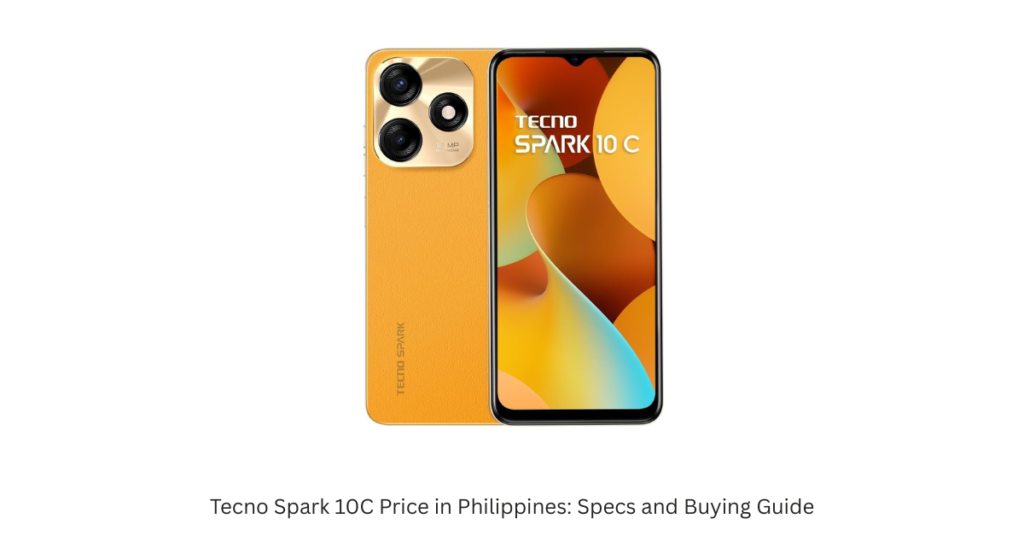 Tecno Spark 10C Price in Philippines: Specs and Buying Guide
